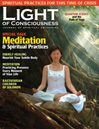 Light of Consciousness Upcomiing Issue