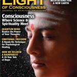 VOL 21 #3 Consciousness: Where Science and Spirituality Meet